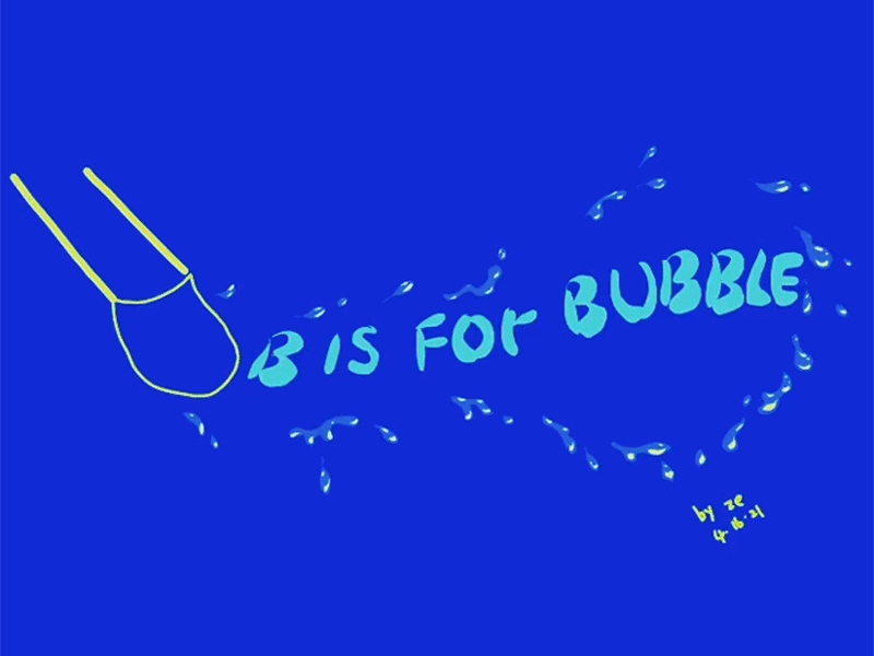 B is for Bubble animation blue bubble design drawing gif illustration playful sketch