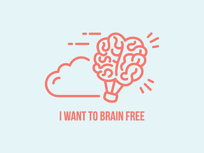 I Want To Brain Free