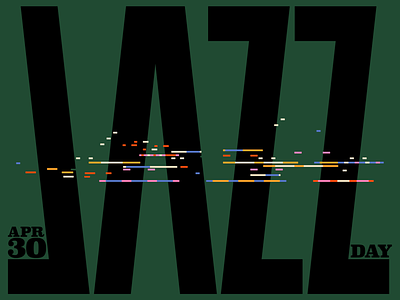 Happy Jazz Day! adobe artwork design illustration illustrator jazz poster type typeface vector vectorart