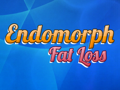 Endomorph Fat Loss