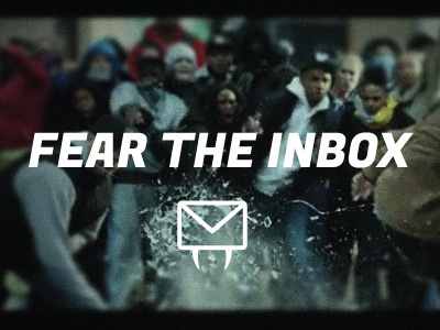 Fear The Inbox fear inbox mondays