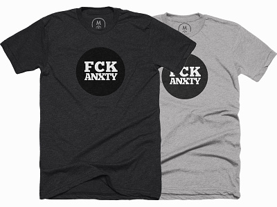 Fuck Anxiety // FCK ANXTY // T Shirt Mens Grays