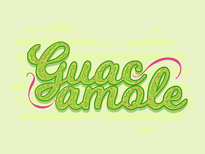 100 Day Project - Day 6 - Guacamole 100dayproject 100days applepencil astropad food guacamole handlettering illustration ipadpro photoshop