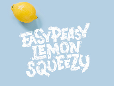Easy Peasy Lemon Squeezy calligraphy illustration lemon letter lettering logo logotype type typography