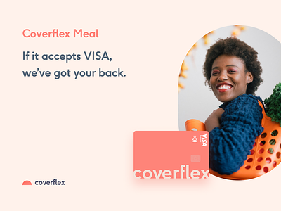Coverflex Meal - If it accepts VISA, we've got your back! advertising branding copywriting graphic design product website