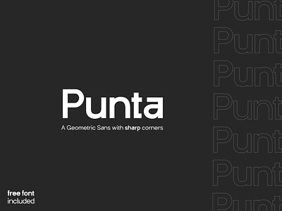 Punta Sans Serif Font | Free Font Available! art branding design family font free geometric grotesk sans serif sharp typeface typography