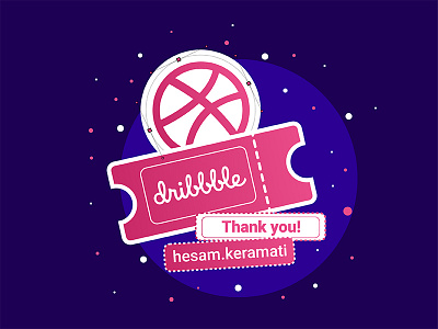 Thank you for the Invite dribbble happy hesam.keramati invite pink thanks