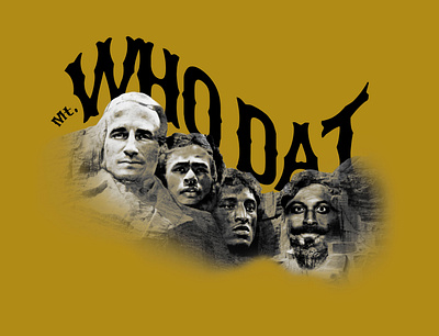 Mt Who Dat design football graphic design halftone louisiana nfl photoshop shirt sports tshirt