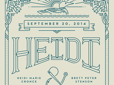 Heidi & Brett - Wedding Invitations design illustration invite lettering letterpress type wedding