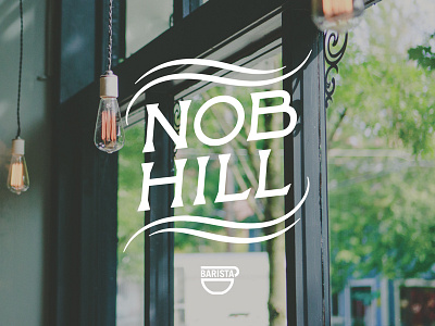 Barista Nob Hill barista design lettering portland type typography website