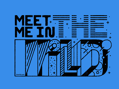 Meet Me In The Wild art branding design draw drawing illustration lettering logo type typography