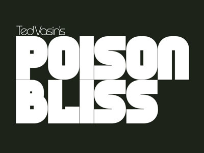 Hi-Fructose Magazine - Ted Vasin bliss hi fructose lettering magazine poison ted titling typography vasin