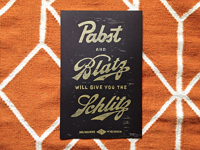 "Pabst and Blatz will give you the Schlitz" Linocut Print beer lettering linocut poster print script text typography