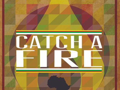Catch A Fire Poster africa fire music poster