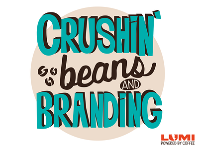 Crushin' Coffee design graphic design handdrawntype illustration typography vector