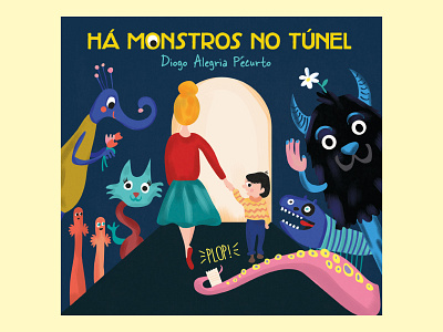 There are monsters in the tunnel book cover illustration kids monsters