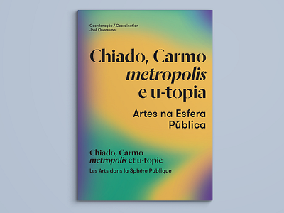 Chiado, Carmo metropolis and u-topia bright editorial layout typography