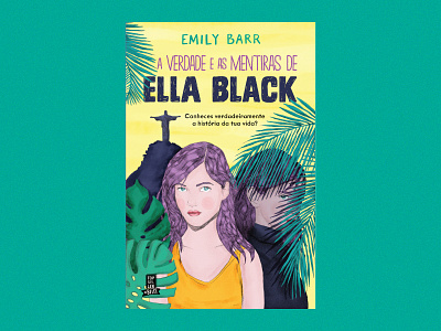 The Truth and Lies of Ella Black book brazil cover digital freitas illustration ninai painting rio watercolour young adult