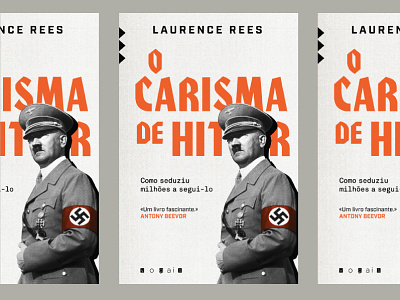 The Charisma of Adolf Hitler by Laurence Rees