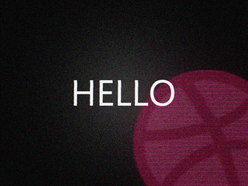 Hello Dribbble animated gif animation dribbble glitch hello