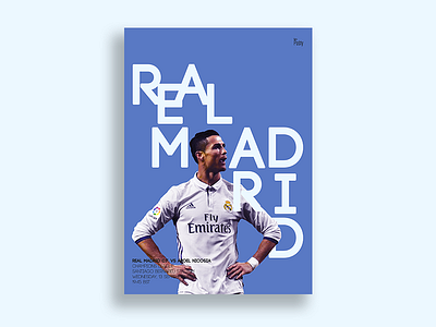 Real Madrid Match Day Poster champions league design editing football graphic design madrid photoshop ronaldo soccer typography
