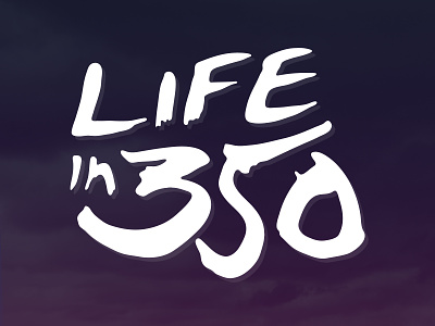 Life In 350
