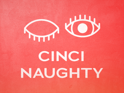 Cincinaughty cincinnati city design dirty drone eyeballs eyes hookers illustration logo metal red shirt sluts texture trash tshirt typography wink