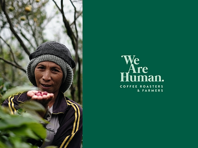 We Are Human. Coffee Roasters & Farmers branding coffee coffeeshop concept fairtrade logo logomark packaging