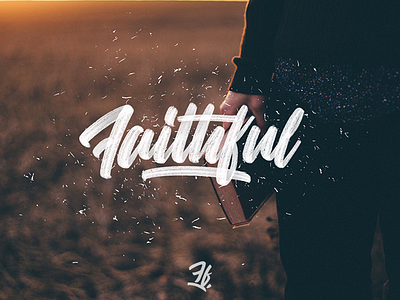 Handlettering piece "faithful"