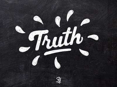 Truth handlettering chalky