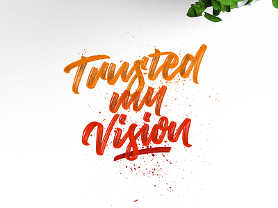 Trusted visions hand lettering