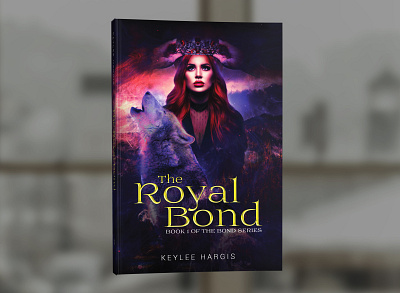 The Royal Bond by Keylee Hargis book book cover book cover design book covers cover design graphic design photosop professional professional book cover design