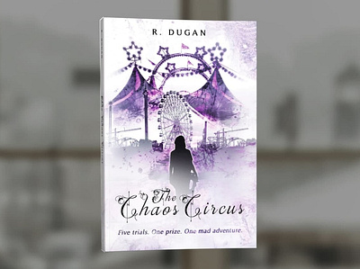 Special Edition Cover design The Chaos Circus by R. Dugan book book cover cover design graphic design professional professional book cover design