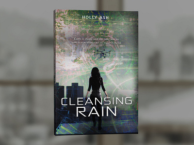 Cleansing Rain by Holly Ash book book cover cover design graphic design professional professional book cover design