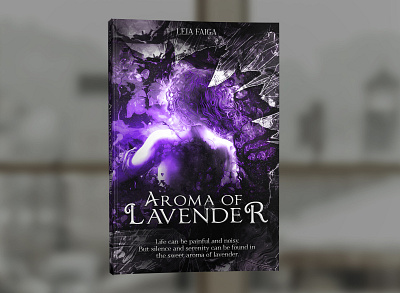 Aroma of Lavender bu Leia Faiga book book cover cover design graphic design professional professional book cover design