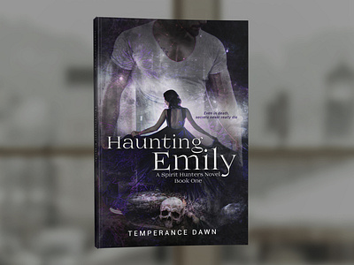 Haunting Emily by Temperance Dawn