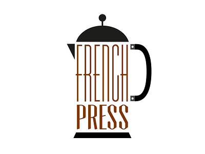 French Press brown coffee french press typography