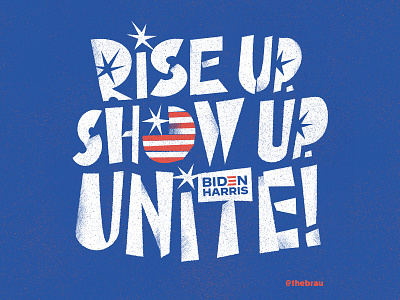 Rise Up. Show Up. Unite! america cut democracy election flag letter lettering paper riseupshowupunite star stars stripes type typography us usa vote