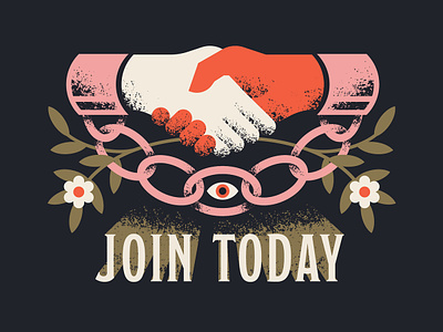Join Today agree chain cuff cult eye flower hand handshake plant postcard vine