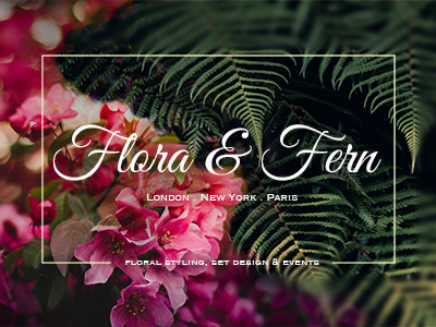 Flora & Fern