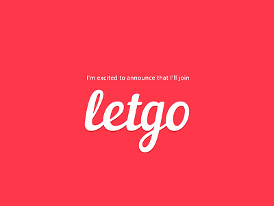 I'm joining Letgo! 🙌 🌟 app buy letgo marketplaces ui ux