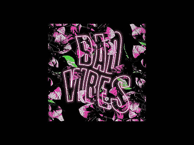 Bad Vibes Only