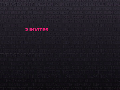 2 Dribbble Invites Giveaway animation design designer dribbble dribbble invite giveaway illustraion invite giveaway invites typography ui ux