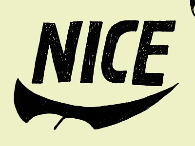 Be nice. Just do it. goofy scribbly smiley swoosh yellow