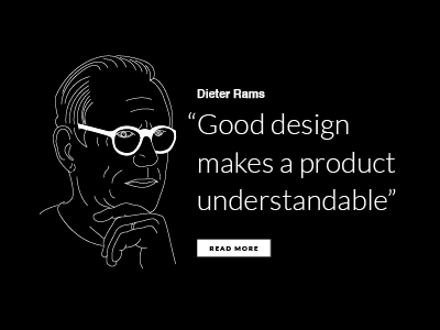 Dieter Rams. Design. Not Decoration.