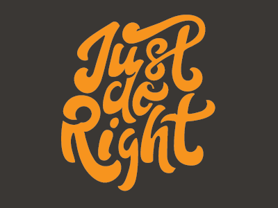 Just do right type typography words
