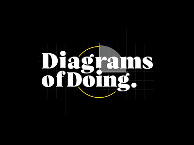 Diagrams of Doing branding illustration lettering logo simple simplicity type typography