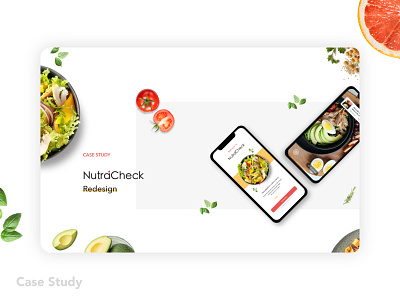 NutraCheck - Redesign Case Study case study clean design fitness food food app health healthy landing page minimal nutracheck redesign redesign. sketchapp ui ux website