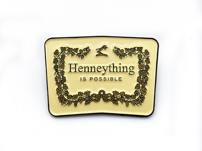 Hennything Is Possible accessories design enamel pin funny pin hennesy hennything illustration pin design pins positive vibes product design puns type typography
