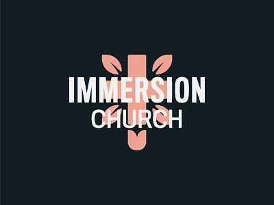 Rejected Concept for Immersion Church branding church church branding church design church logo cross leaves logo tulip